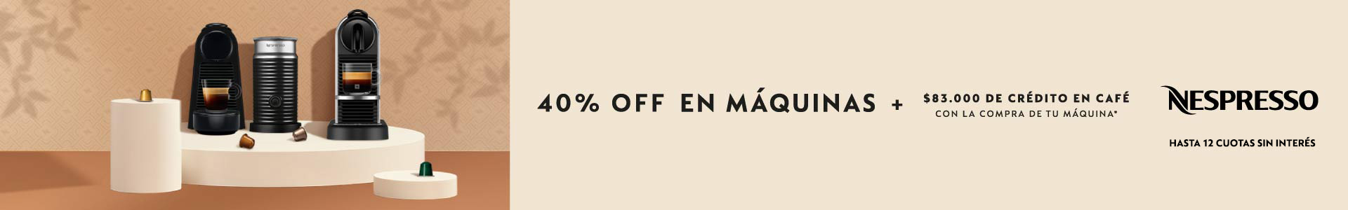 40% Off en TODAS las máquinas Nespresso